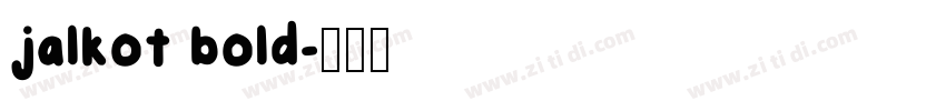 jalkot bold字体转换